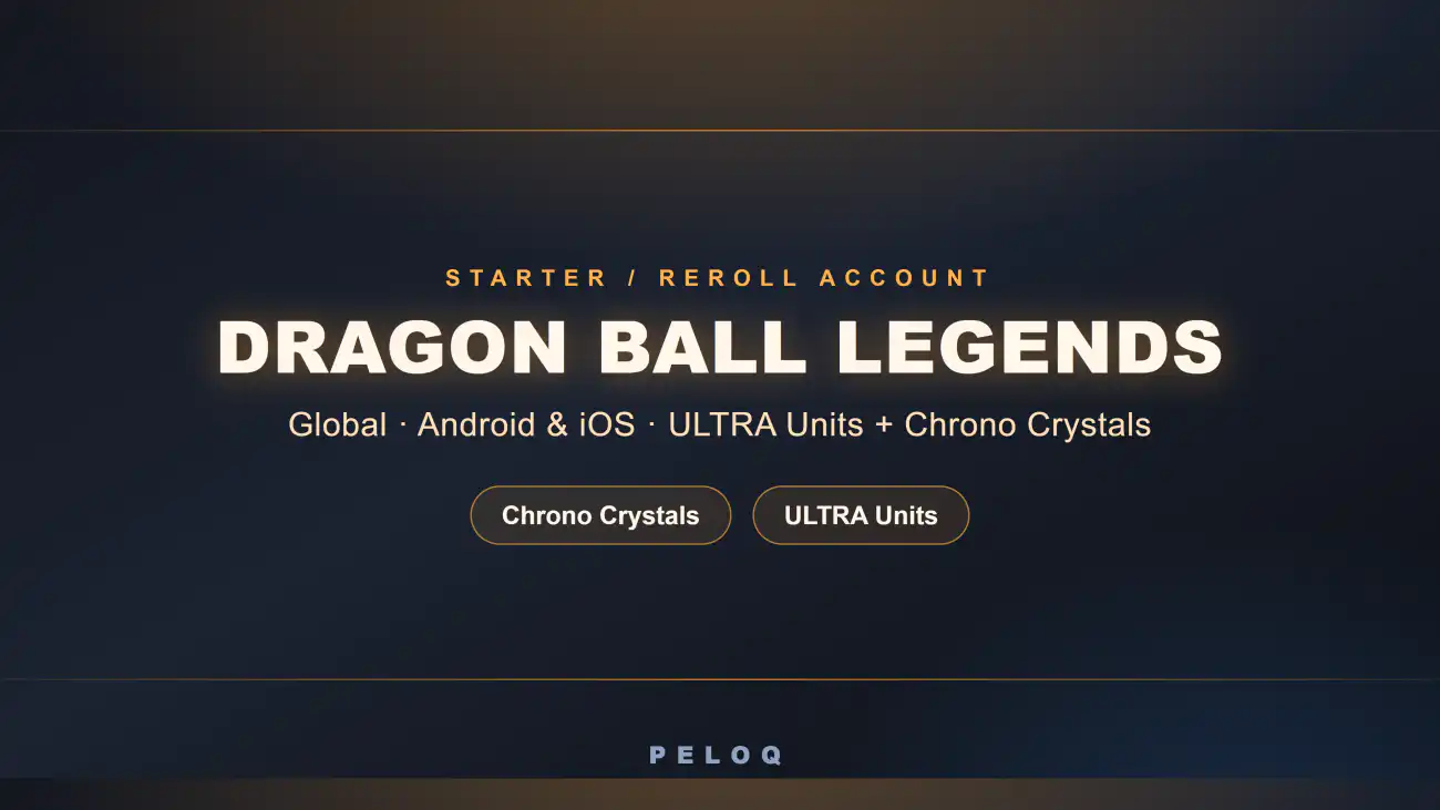 Dragon Ball Legends Global starter accounts — ULTRA units and Chrono Crystals — PELOQ