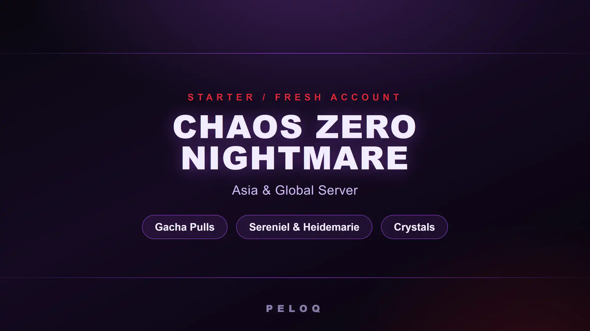 chaos-zero-nightmare-294376-banner Chaos Zero Nightmare starter account banner — Asia and Global server, Gacha Pulls, Sereniel and Heidemarie
